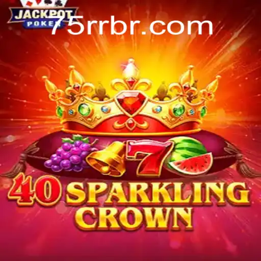 Explorando o Universo de 40SparklingCrown: O Jogo que Conquista